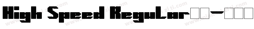 High Speed Regular字体字体转换